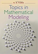 Topics in Mathematical Modeling