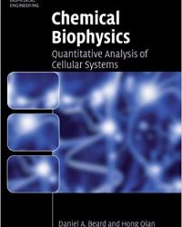 Chemical Biophysics: Quantitative Analysis of Cellular Systems